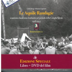 Le Aquile Randagie Libro + DVD del film