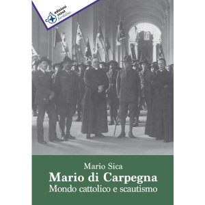Mario di Carpegna – Mondo Cattolico e Scautismo