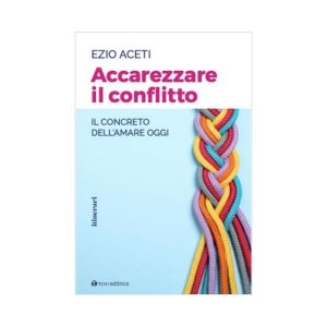 Accarezzare il conflitto