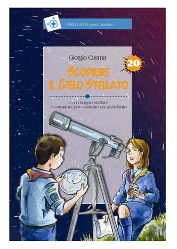 Scoprire il cielo stellato