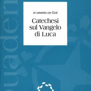 Catechesi sul vangelo di luca