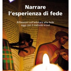 Narrare l’esperienza di fede