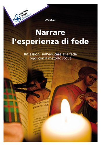 Narrare l’esperienza di fede