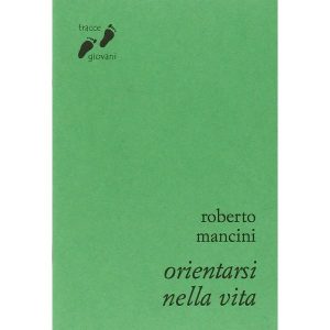 Orientarsi nella vita