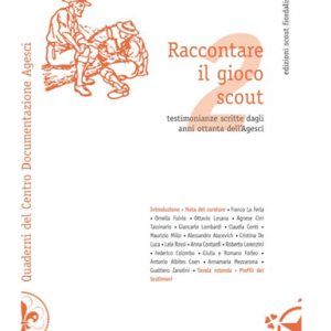 Raccontare il gioco scout vol.2